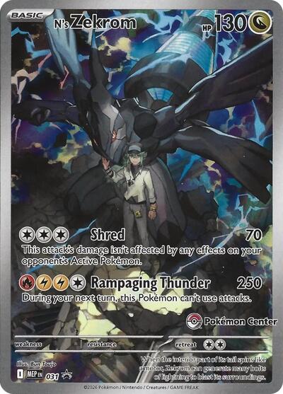 N's Zekrom - 031 (Pokemon Center Exclusive) 031 — ME: Mega Evolution Promo